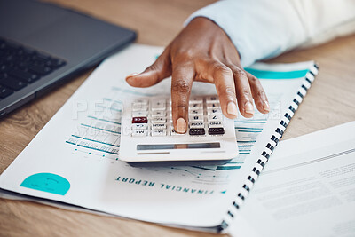 Buy stock photo Hand of a woman working on a financial report with a calculator at her desk in the office. Professional accounting manager calculating the company finance budget, documents or bookkeeping paperwork.
