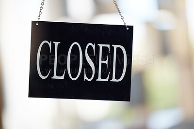 Buy stock photo Retail, shop or store sign to show closed business in window, door or glass. Cafe, restaurant or coffee shop with poster that service has stop for client, customer and people in print notification