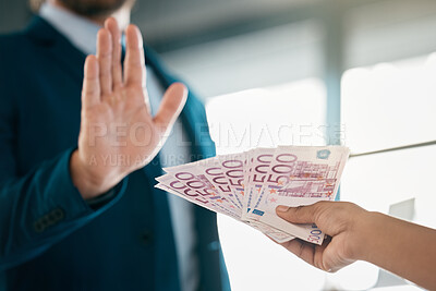 Buy stock photo Money, finance and hand of a businessman saying stop fraud, corruption and money laundering in the corporate industry. Euros, bribery and person rejecting a cash or financial payment trade deal 