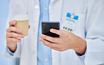 Doctor, coffee break and cup, smartphone technology and mobile app, reading notification and connection in hospital. Healthcare worker hands, drinking coffee and using phone, telehealth and contact 