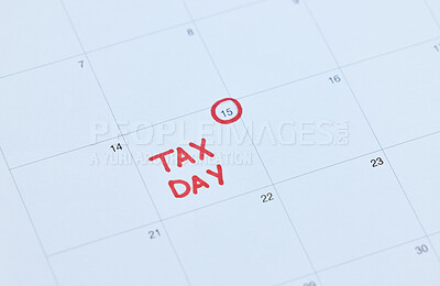 Buy stock photo Tax day, calendar schedule and reminder for government law compliance deadline, file income tax return or self assessment. Remember date, financial audit and due date for finance payment and taxes