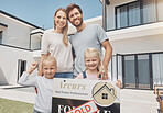 Real estate, smile and portrait of family with sign after buying property and homeowner advertising. Happy, showing and parents with children, board and beginning relocation to new home from realtor