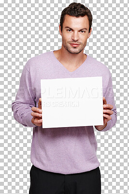 Buy stock photo Man, portrait and blank poster for sign, opinion or branding on mock up space by transparent png background. Young male model, isolated or paper for billboard, vote or mockup for logo, brand or promo