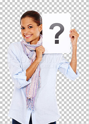 Buy stock photo Question mark, smile and portrait of a woman with a poster isolated on a transparent png background. Asking, sign and female person with questions, interrogation and why, inquiry and quiz paper.