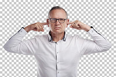 Buy stock photo Portrait, businessman and hands on ears for noise, cover and isolated on transparent png background. Frustration, anger and mature man with fingers in ear for silence, ignorance or sound protection.