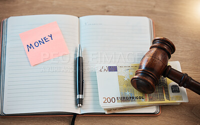 Buy stock photo Bribe, corruption and law with notebook and money for deal, justice and illegal payment from above. Judge, crime and fraud with gavel and euro cash in court room for lawyer, agreement and tax