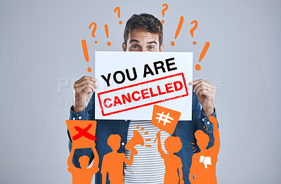 Buy stock photo Portrait of man, cancelled sign and protest, censorship and bullying in studio isolated on white background overlay. Face, cancel culture and crowd ban influencer on social media on mockup space.