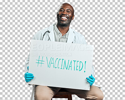 Buy stock photo Portrait, doctor and black man with vaccine poster isolated on transparent png background. Medical professional, happy and immunization banner for covid, healthcare promotion and advertising wellness