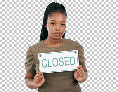 Buy stock photo Closed, small business and sign with portrait of black woman on png for announcement, poster and bankruptcy. Sd, disaster and crisis with person isolated on transparent background for news and fail