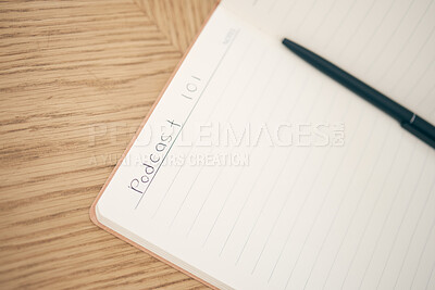 Buy stock photo Closeup, podcast and book for write with pen for idea with mockup for mobile app, online or streaming. Writing, plan or preparation of broadcast on table for interview, question or topic for guest