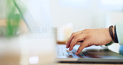 Buy stock photo Hands, typing and man with remote work on laptop, desk and closeup on workplace in home. Computer, keyboard and person writing SEO, copywriting or working online with email marketing on the internet