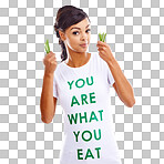 Choose the healthy option... you are what you eat!