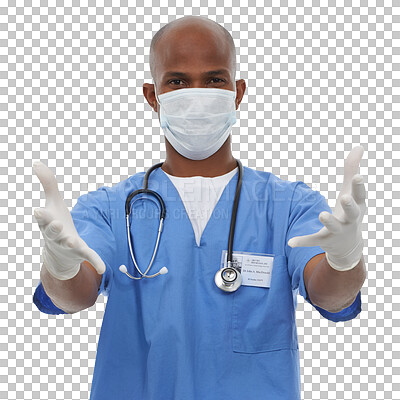 Buy stock photo Isolated doctor, African man and mask with gloves, hands and open for helping by transparent png background. Medic person, ppe and safety in portrait for wellness, healthcare and career in hospital