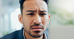 Face, frown and stress with business man in corporate office for deadline, mistake or report. Anxiety, confused and worry with professional employee in workplace for accident, bankruptcy or fail
