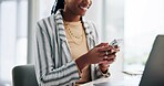 Business, typing and black woman with smartphone, hands and internet with connection in office. African person, employee and consultant with cellphone, app and online reading with closeup and texting