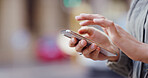 Smartphone, typing and hands of student, online and checking of email for application results or education. Outdoor, person and browsing for feedback from college, digital or waiting for notification