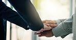 Business people, hands together or meeting with team for collaboration, agreement or trust at office. Closeup, group or employees piling with stack in unity, solidarity or synergy for company mission