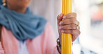 Pole, hand and woman on bus for travel, journey or trip in city for balance for work. Stability, rail and closeup of female person on public transportation for commuting to job in urban town.