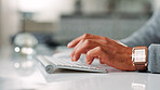 Hands, keyboard and typing with business person at desk in office for administration or report. Computer, planning and research with employee at work for online development, feedback or review