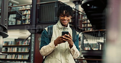 Buy stock photo Cellphone, happy and black man in university library with contact, networking or email for scholarship. Smile, connectivity and African student with phone for communication on mobile app at college.
