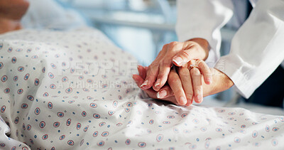 Buy stock photo Holding hands, doctor and ill person in hospital bed for healthcare service, support and trust. Chronic disease, caregiver or patient with sickness at clinic for help, empathy and comfort in ward