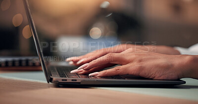 Buy stock photo Laptop, typing and hands of businesswoman in office at night for creative project with deadline. Keyboard, computer and editor for publishing online with working late at magazine agency with bokeh.
