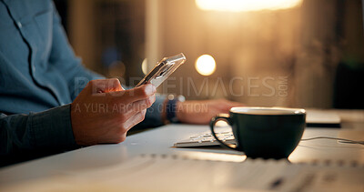 Buy stock photo Hands, night and man with smartphone, business and coffee with social media, texting or internet. Closeup, evening or person in office, mobile user or cellphone with digital app, tea or communication