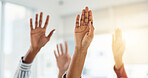 Hands raised, question and business people in office at meeting, training or employee development. Teamwork, feedback and group of financial advisors with query, vote or support gesture in workplace.