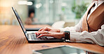Laptop, typing and hands of businesswoman in office with email, communication or contact for investment. Technology, finance networking and female financial manager with computer for budget report.