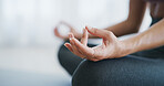 Meditation, zen and hands of woman in home for yoga, spiritual awareness and lotus pose space. Wellness, mindfulness and inner peace with person in apartment for holistic healing, aura and soul
