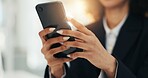 Hands, business and woman with phone in office for research, contact source and confirm schedule. Journalist, reading and mobile for editor feedback, fact check and online questions for publication
