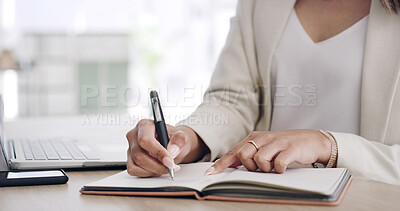 Buy stock photo Business woman, hands and writing with book in office for journalism, agenda or schedule planning. Female person, employee or journalist taking notes with diary or pen for project tasks or ideas