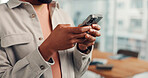 Businessman, hands or typing with phone for social media, texting or online chatting in office. Closeup, man or employee on mobile smartphone for app, communication or network connection in workplace