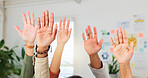 Hands raised, creative and business people in office for answer, suggestion and question in meeting. Startup, team and workers with palms, gesture and asking for workshop, feedback and engagement