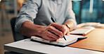 Hands, writing and notebook at startup for project, proposal or research article at media company. Person, writer or journalist with story planning, editing or checklist for report at creative agency