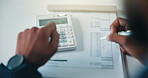 Hands, person and calculator with clipboard in office for accounting, audit process and finance checklist. Accountant, calculating and document to track expenses, financial management and budgeting