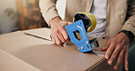 Person, hands and packaging with box for supply chain, courier service or tape in small business. Distributor, supplier or cargo for seal and delivery order, safety or security of merchandise in home