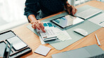 Hands, calculator and business person in office for planning, finance or investment for project. Problem solving, math and female financial manager with tech for career development or opportunity