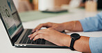 Person, hands or typing with laptop in office for business operation, performance review or project. Employee, journalist or research with computer for company analysis, progress or online statistics