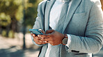 Phone, contact and hands of business man in city for typing, client feedback and online financial advisor. Communication, broker app and connection with person and mobile outdoor for chat and texting