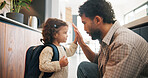 High five, backpack and father with child in home getting ready for preschool in morning with bonding. Happy, care and dad with girl kid for support, love and connection for development in house.