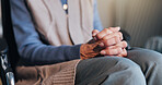Hands, wheelchair and thinking in retirement for mindfulness, mental health or anxiety in nursing home. Senior, person with disability and regret mindset, wellness or psychology with elder loneliness