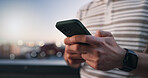 Hands, networking and phone with man in city for communication, connectivity or internet search. App, space and typing text message person outdoor in evening for mobile research as social media user
