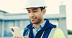 Man, engineer and phone outdoor for construction, research and email client for architecture design. Smile, person and reading at site with mobile app, blueprint and information on building expansion