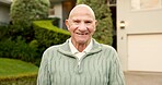 Senior, man and happy outdoor for real estate, long term investment and comfortable retirement. Portrait, elderly person or smile in front yard for property purchase, independent living or relocation
