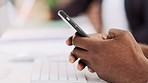 Business man, hands and phone for communication while at work desk typing and writing email or social media chat with office wifi connection. Male with smartphone for cloud computing and mobile app