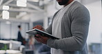 Businessman, hands and tablet in office for planning, analytics app and iot innovation. Closeup of worker, digital technology and website for internet research, data management or productivity online