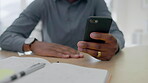 Black man, hands and typing with cellphone for business connection, planning and online app management at desk. Closeup worker, smartphone and mobile media on technology, networking or office contact