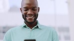 Black man, smile and phone on city street for communication, social media and 5g network. Business person outdoor with smartphone connection while typing online email or chat during urban travel
