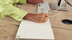 Hands, computer and woman writing notes for business schedule, office administration and reminder. Closeup worker, planning and notebook of ideas, desktop information and research strategy logistics